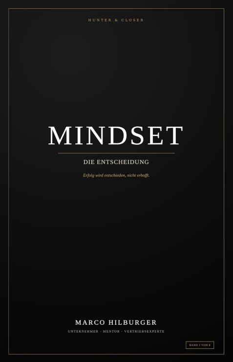 Originales schwarzes Buchcover MINDSET – DIE ENTSCHEIDUNG von Marco Hilburger mit weißer Typografie und dezenten Goldakzenten